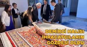Egeli ihracatçılar, Demirci halısına yatırım yapıyor