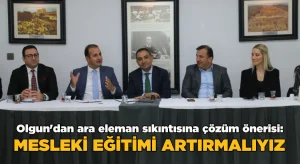 TTO Başkanı Olgun’dan öneri: Mesleki eğitimi artırmalıyız