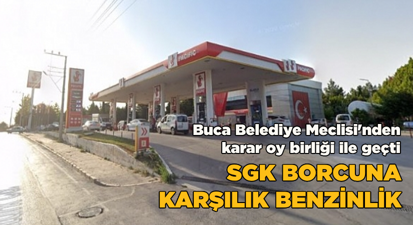 SGK borcuna karşılık benzinlik