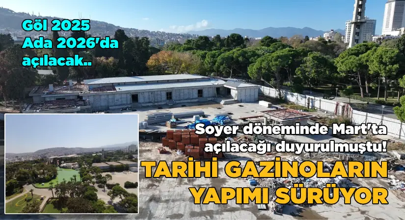 Ada ve Göl Gazinolarının yapımı sürüyor