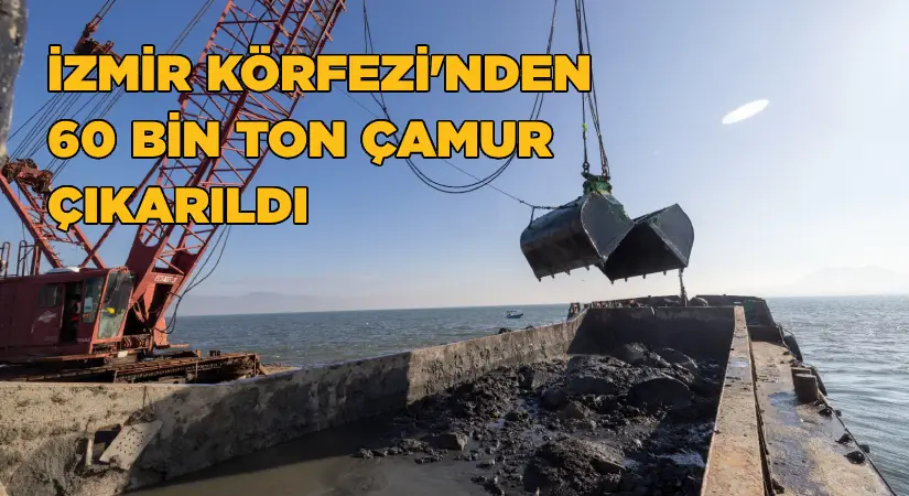 Körfez’den 60 bin ton çamur çıkarıldı 