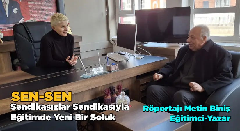 SEN-SEN: Sendikasızlar Sendikasıyla Eğitimde Yeni Bir Soluk