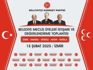 İzmir MHP’de Yerel Ege Buluşması