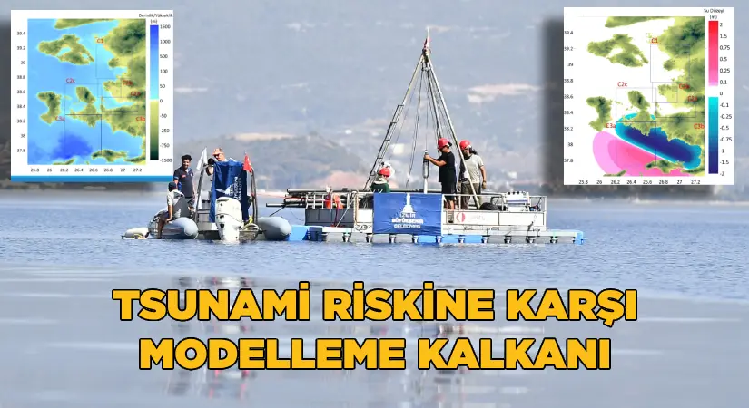 İzmir’den tsunami riskine karşı “modelleme” kalkanı