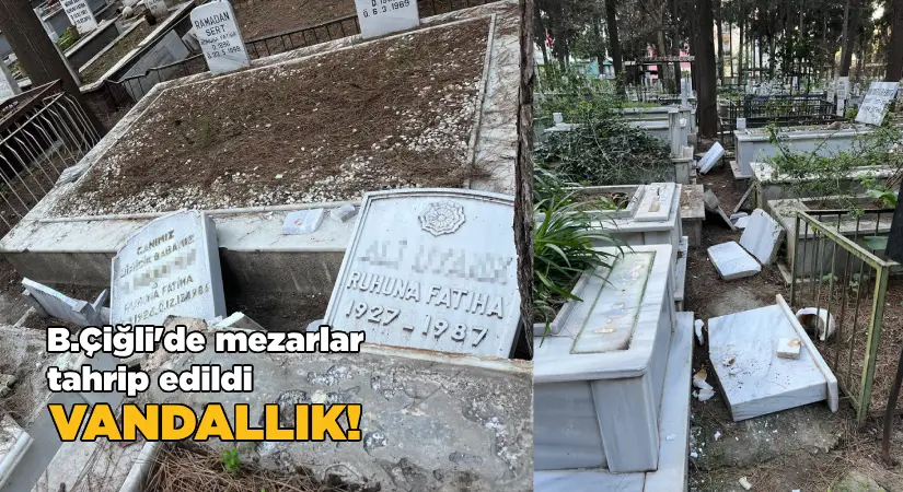 Büyükçiğli Mezarlığı’ndaki hasar gideriliyor