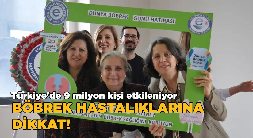 “Türkiye’de 9 milyon kişi etkileniyor”-Böbrek hastalıklarına dikkat!
