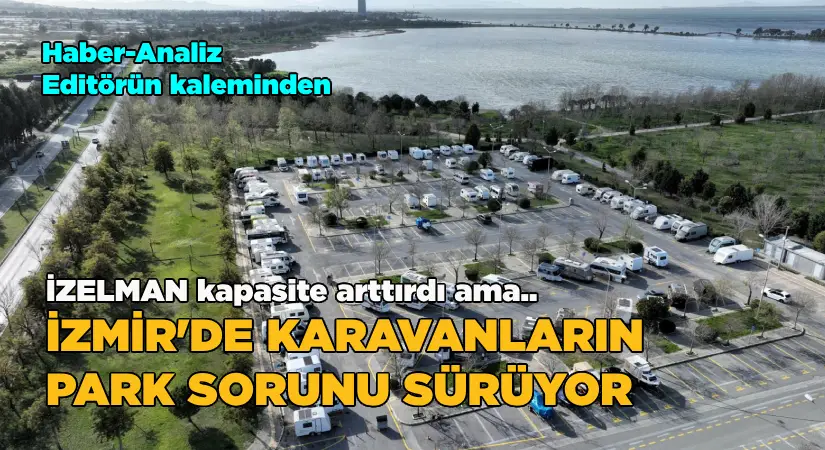 Karavanların park sorunu sürüyor