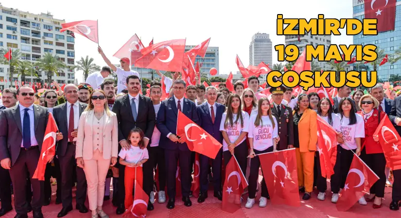 İzmir’de 19 Mayıs coşkusu