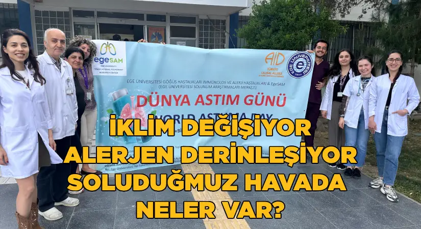 İklim Değişiyor, Alerjenler Derinleşiyor: Soluduğumuz Havada Neler Var?
