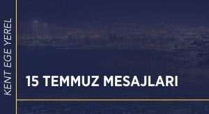 15 Temmuz mesajları