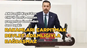 Kaya’dan Özel’e sert tepki: Rakamları çarpıtmak devlet adamlığıyla bağdaşmaz