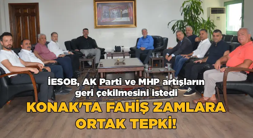 Konak’ta fahiş zamlara ortak tepki!