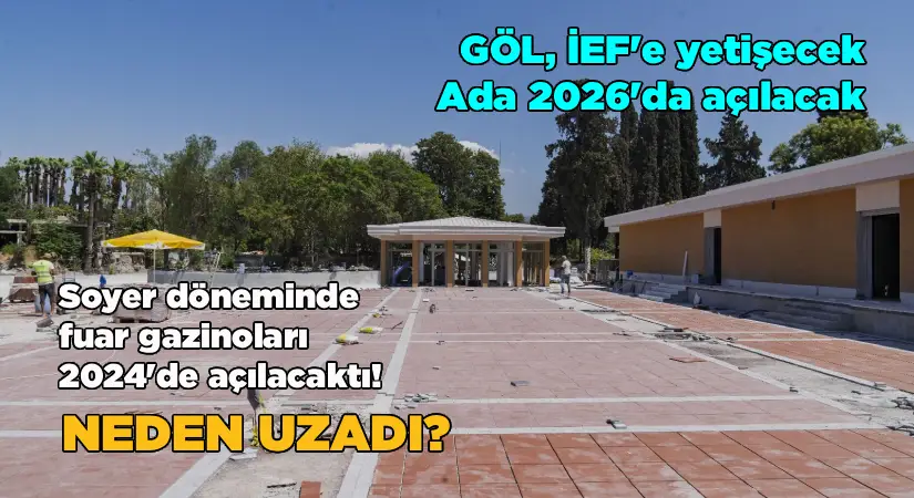 Soyer döneminde fuar gazinoları 2024’te bitiyordu