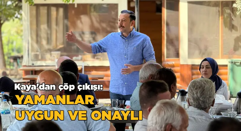 Kaya’dan çöp çıkışı: Yamanlar uygun ve onaylı