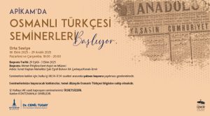 “Orta Seviye Osmanlı Türkçesi Seminerleri” başlıyor