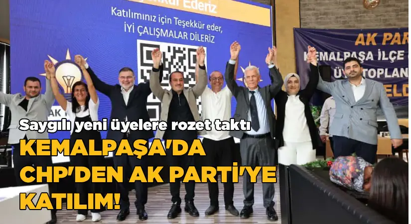 Kemalpaşa’da CHP’den AK Parti’ye katılım!