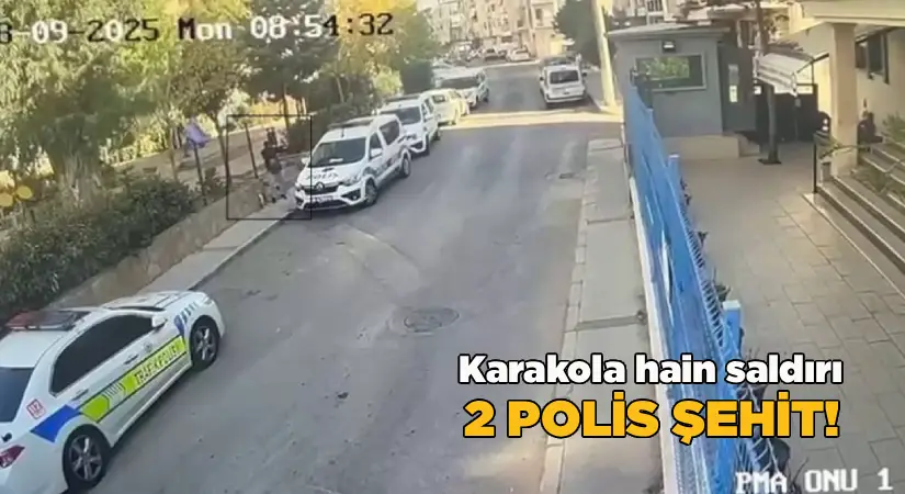 İzmir’de karakola saldırı: 2 polis şehit