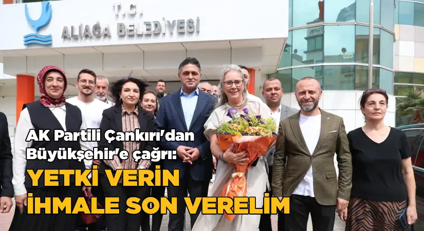AK Partili Çankırı’dan Büyükşehire Çağrı: Yetkiyi verin ihmale son verelim