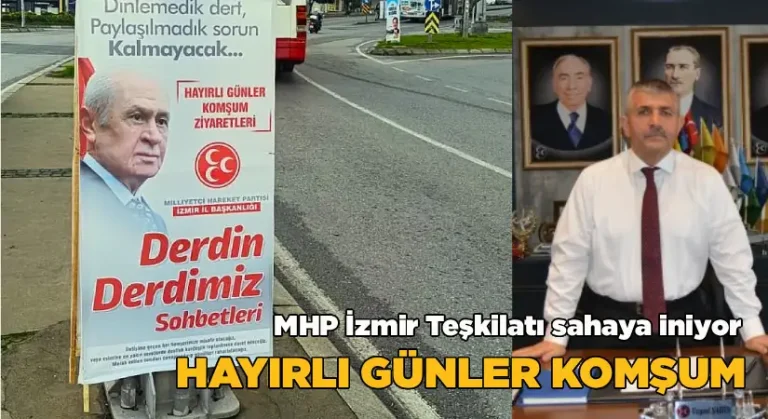 MHP İzmir Teşkilatı Sahaya İniyor
