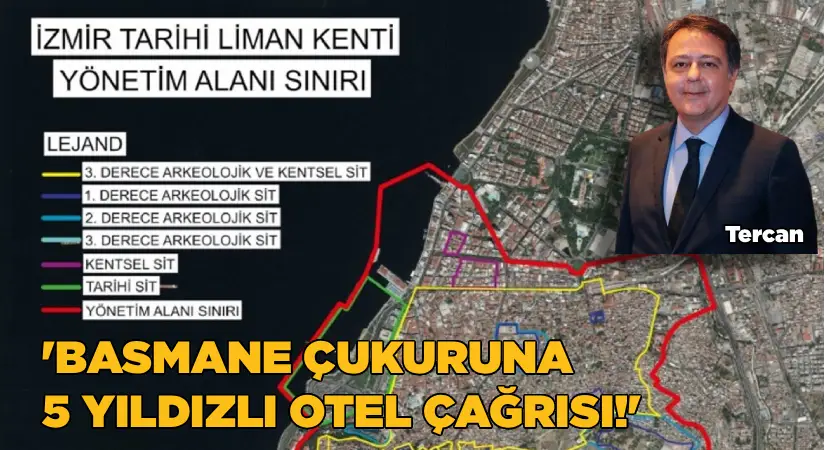 Basmane Çukuru’na 5 Yıldızlı Otel Çağrısı!