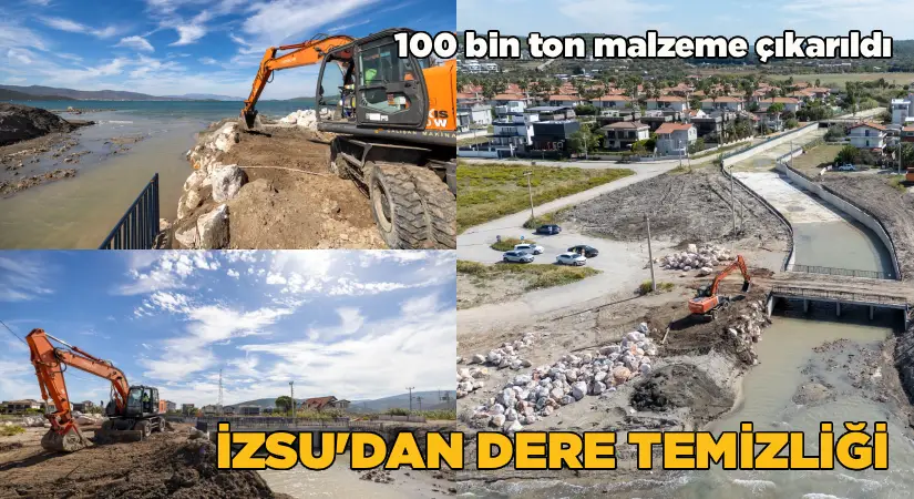 100 bin ton malzeme çıkarıldı! İZSU’dan dere temizliği