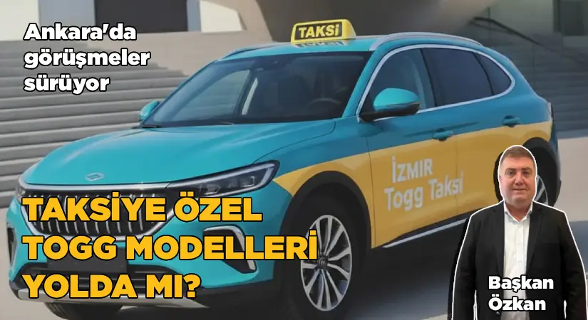 “Taksiye Özel TOGG Modelleri Yolda mı?