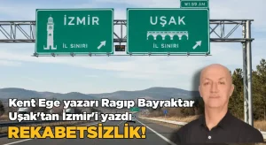 İzmir Rekabetsizlikle Ne Kazanıyor?