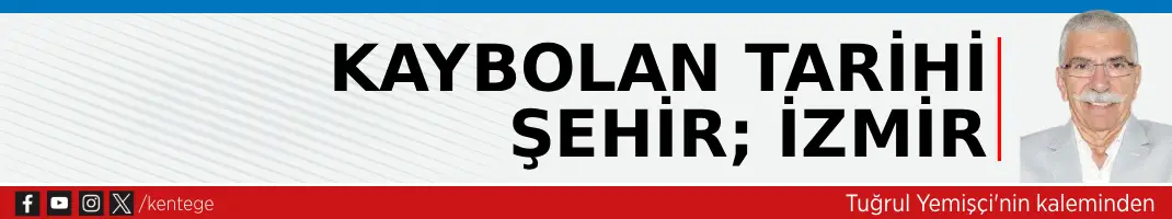 Kaybolan tarihi şehir, İzmir