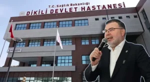Saygılı’dan Dikili Hastanesi mesajı: Biz hizmet üretmeye devam ediyoruz