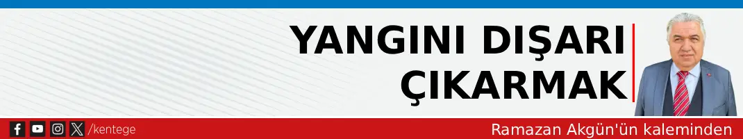 Yangını Dışarı Çıkarmak